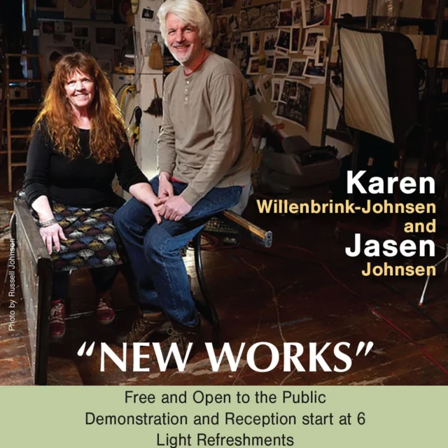 FEBRUARY 28!
Karen Willenbrink-Johnsen and Jasen Johnsen at Neusole Glassworks
Karen will be at Neusole next week (pop in and say hi) preparing for her gallery opening and demonstration on the 28th. 

11925 Kempersprings Drive
Cincinnati, Ohio 45240
513-751-3292